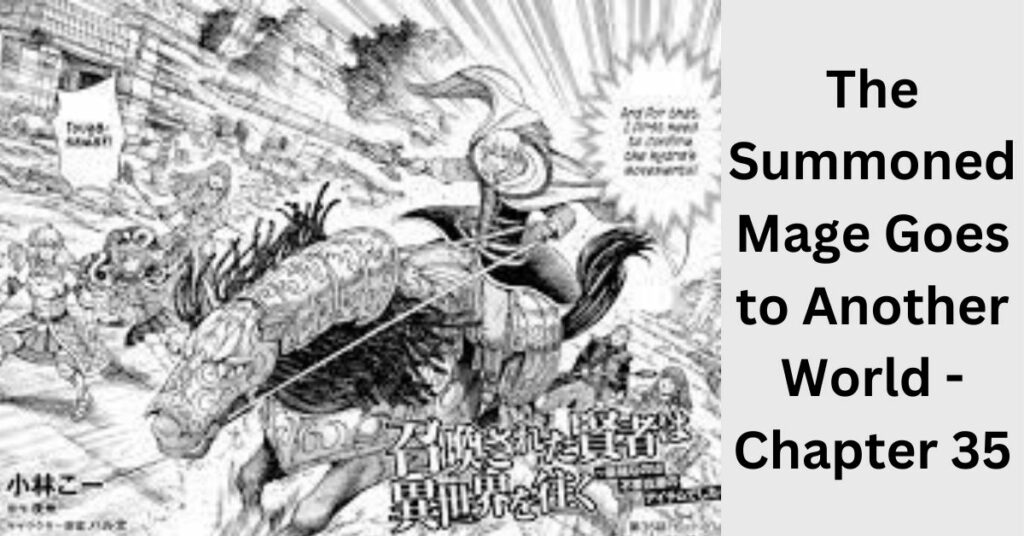 The Summoned Mage Goes to Another World - Chapter 35